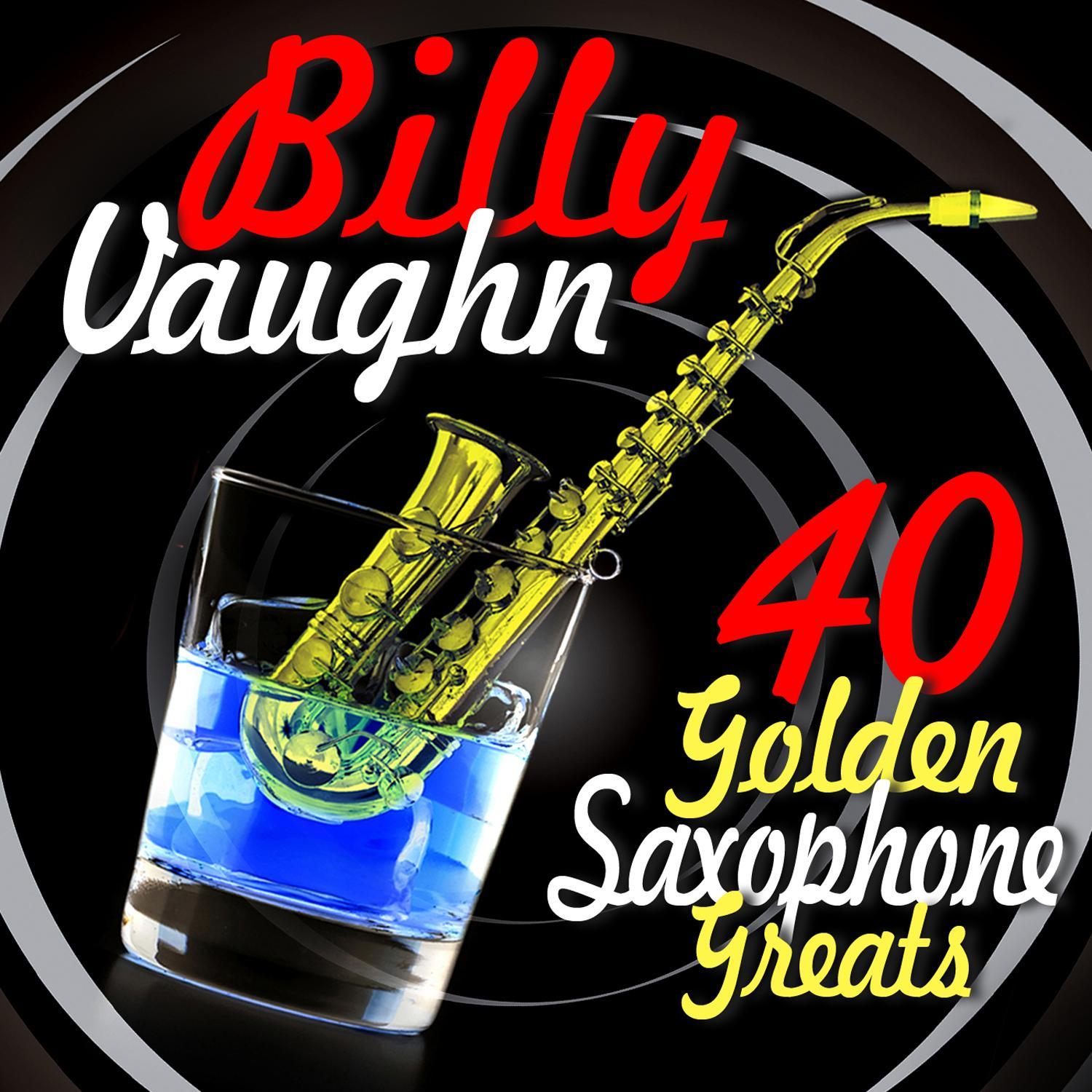 40 Golden Saxophone Greats