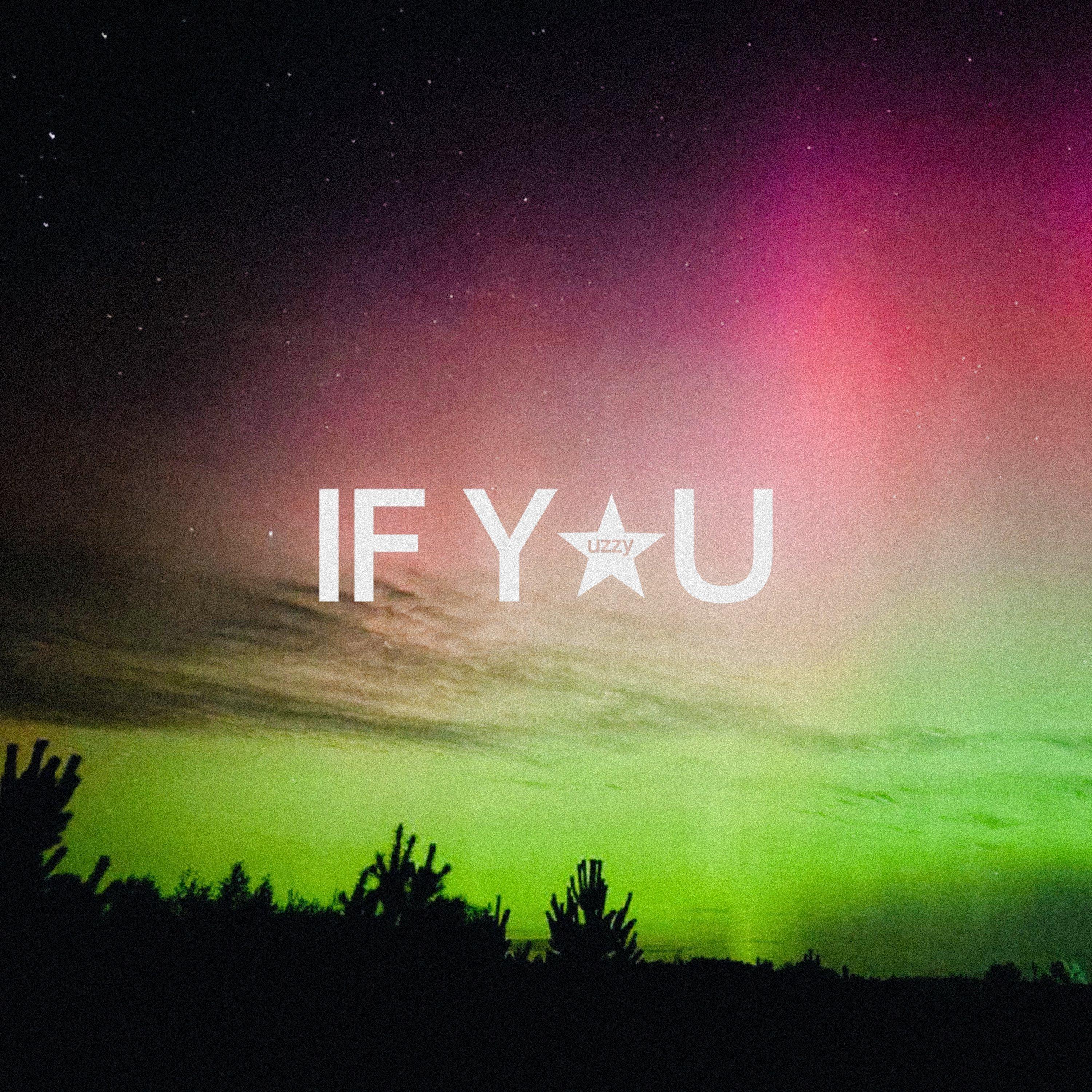 IF YOU