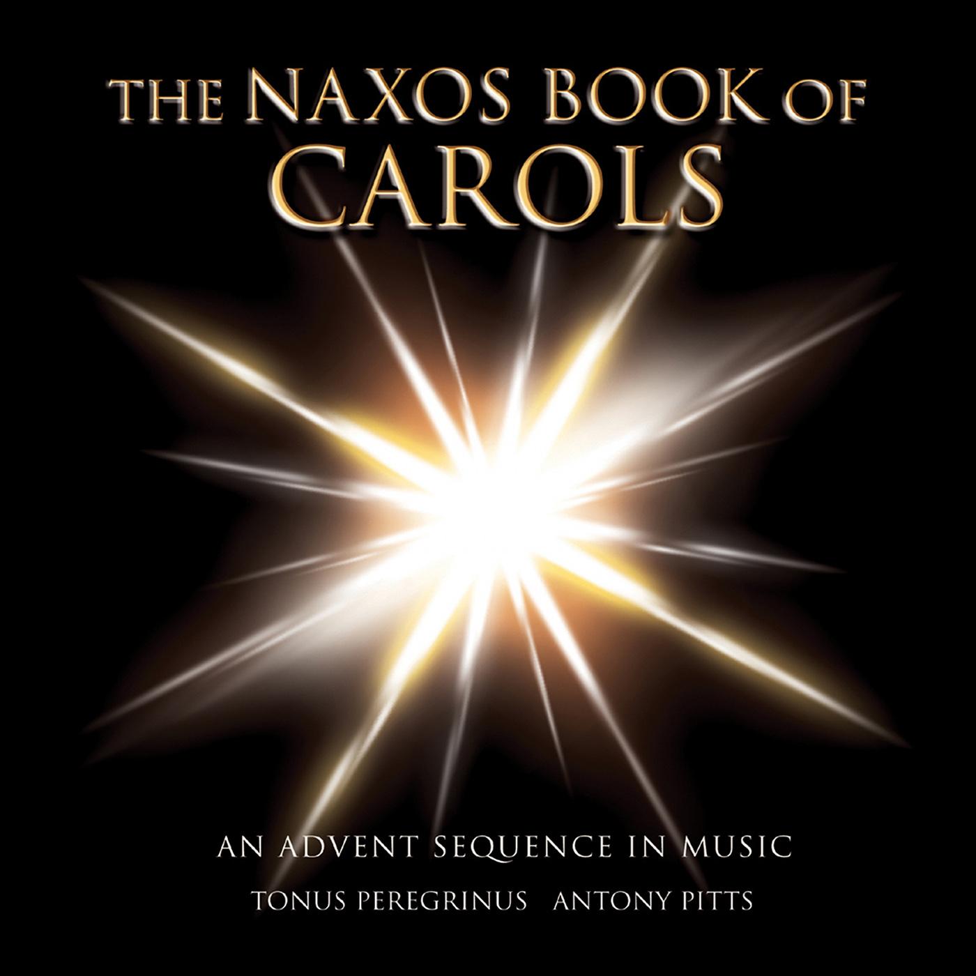 NAXOS BOOK OF CAROLS (THE)