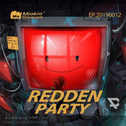 REDDEN PARTY!!!专辑