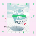 Shape of You专辑