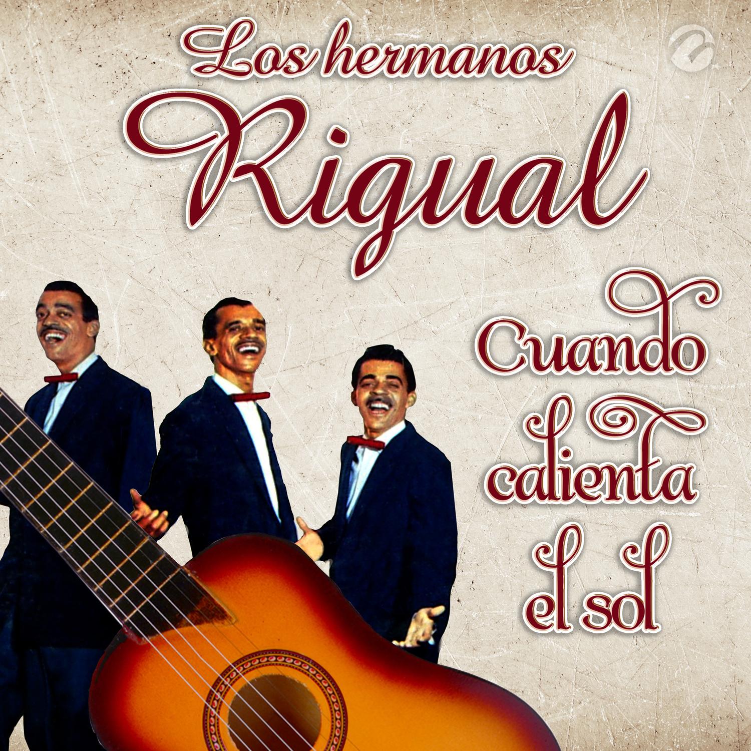 Cuando Calienta el Sol (Versiones Orginales)