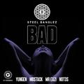 Bad (feat. Yungen, MoStack, Mr Eazi & Not3s)