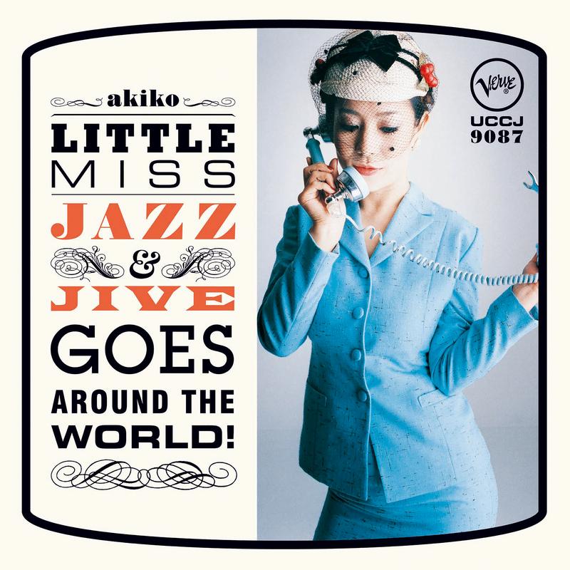 Little Miss Jazz and Jive Goes Around the World