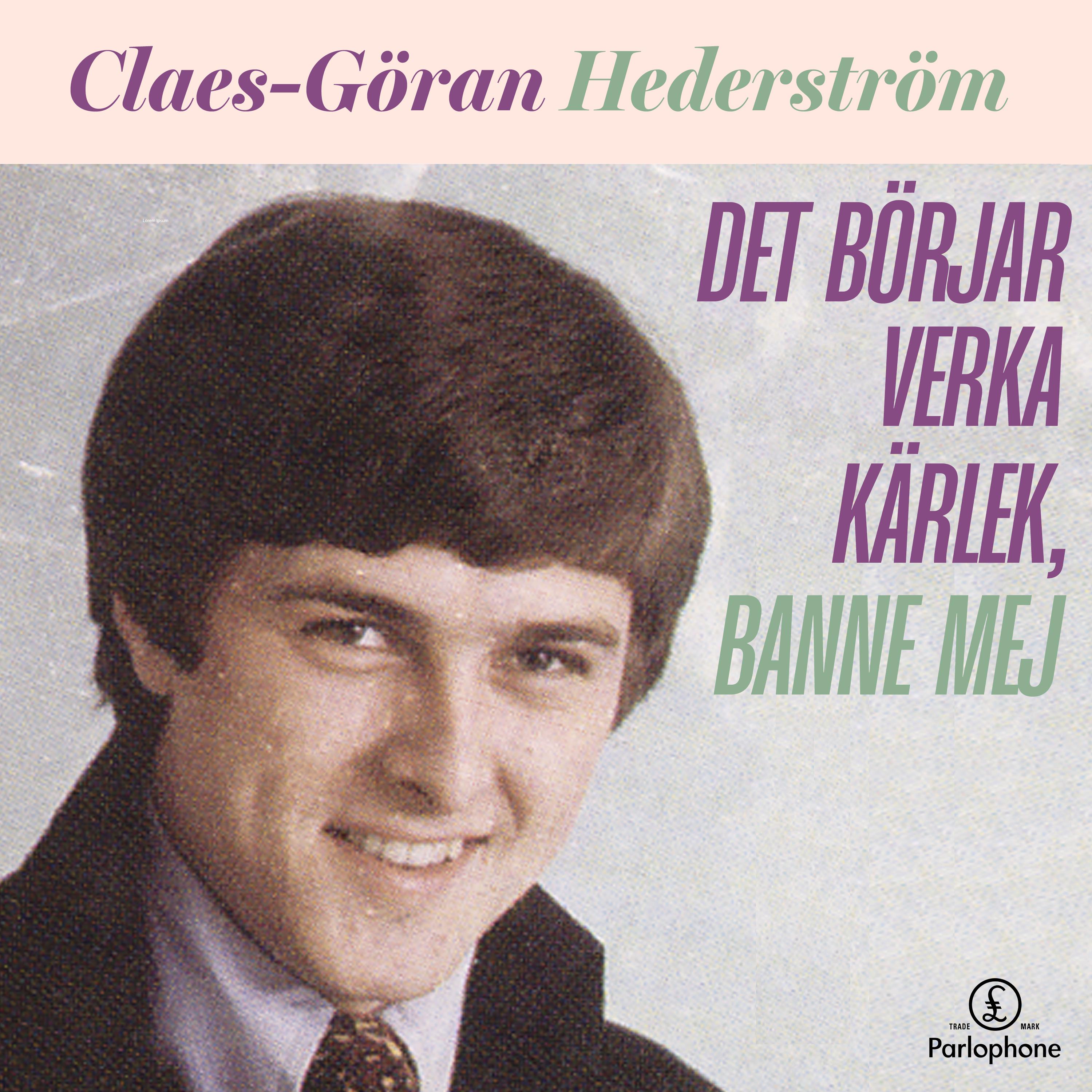 Claes-Göran Hederström - Låt aldrig kvällen ta slut
