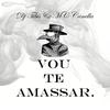 DJ Tibis - Vou Te Amassar.