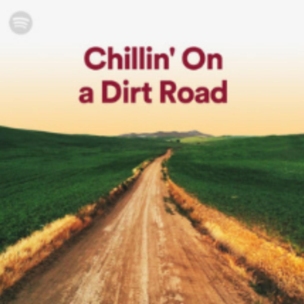 Chillin' on a Dirt Road