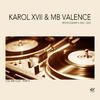 Miguel Migs - Let Me Be (Karol XVII & MB Valence E-Dub)