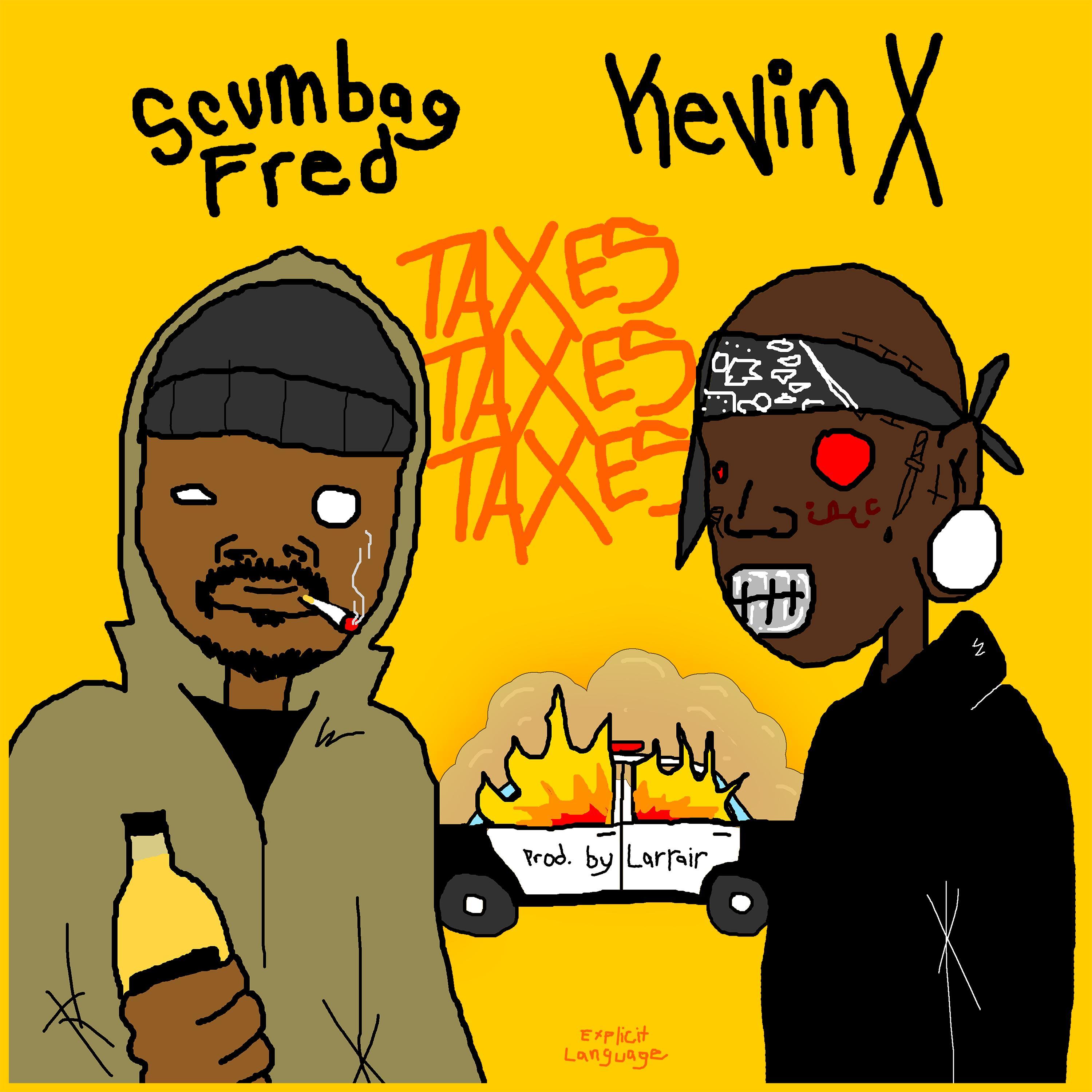Taxes (feat. KEVIN X)