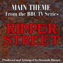 Ripper Street: Main Title (From the Original Score To "Ripper Street")