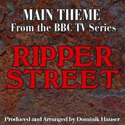 Ripper Street: Main Title (From the Original Score To "Ripper Street")