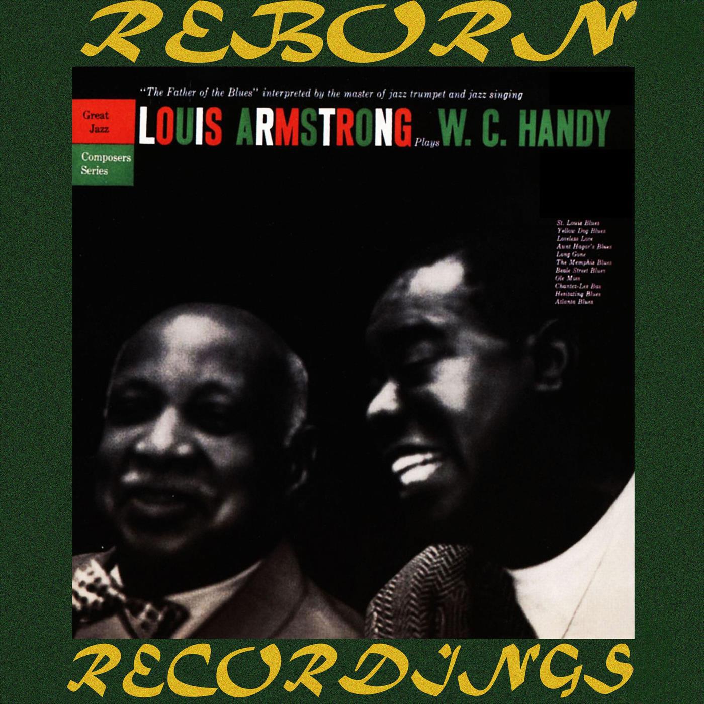 Louis Armstrong Plays W.C. Handy (Expanded, Great Jazz Composers, HD Remastered)专辑