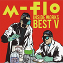 m-flo inside -WORKS BEST V-专辑