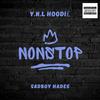 Y.N.L HooDI£ - Nonstop