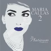 Maria Callas - The Platinum Collection 2