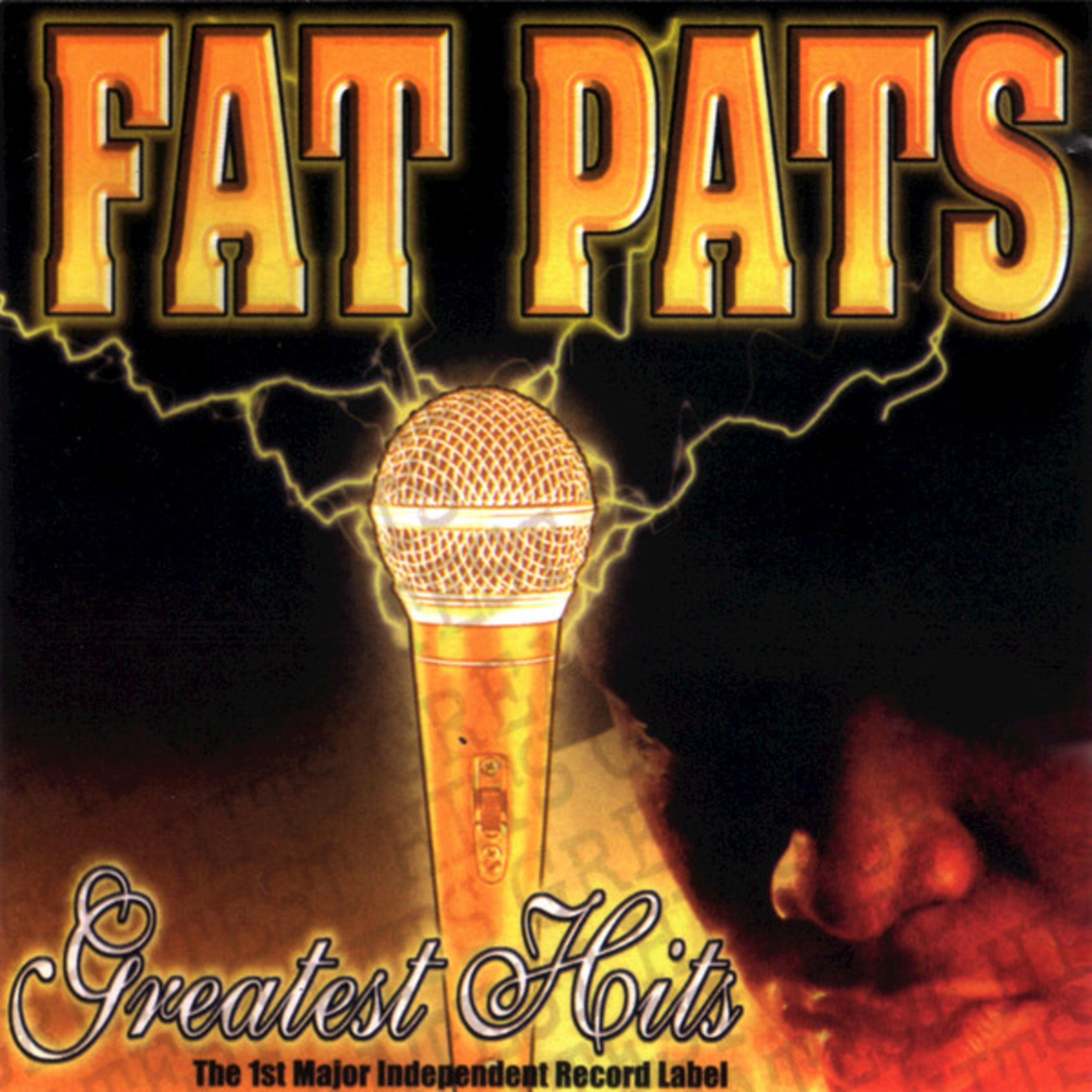 Fat Pat - Am I A Playa