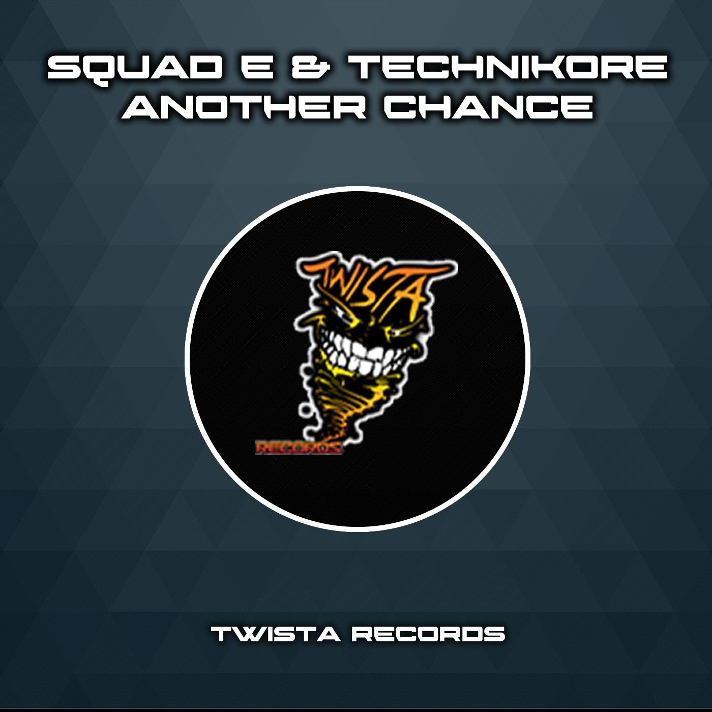 Squad-E - Another Chance (Original Mix)