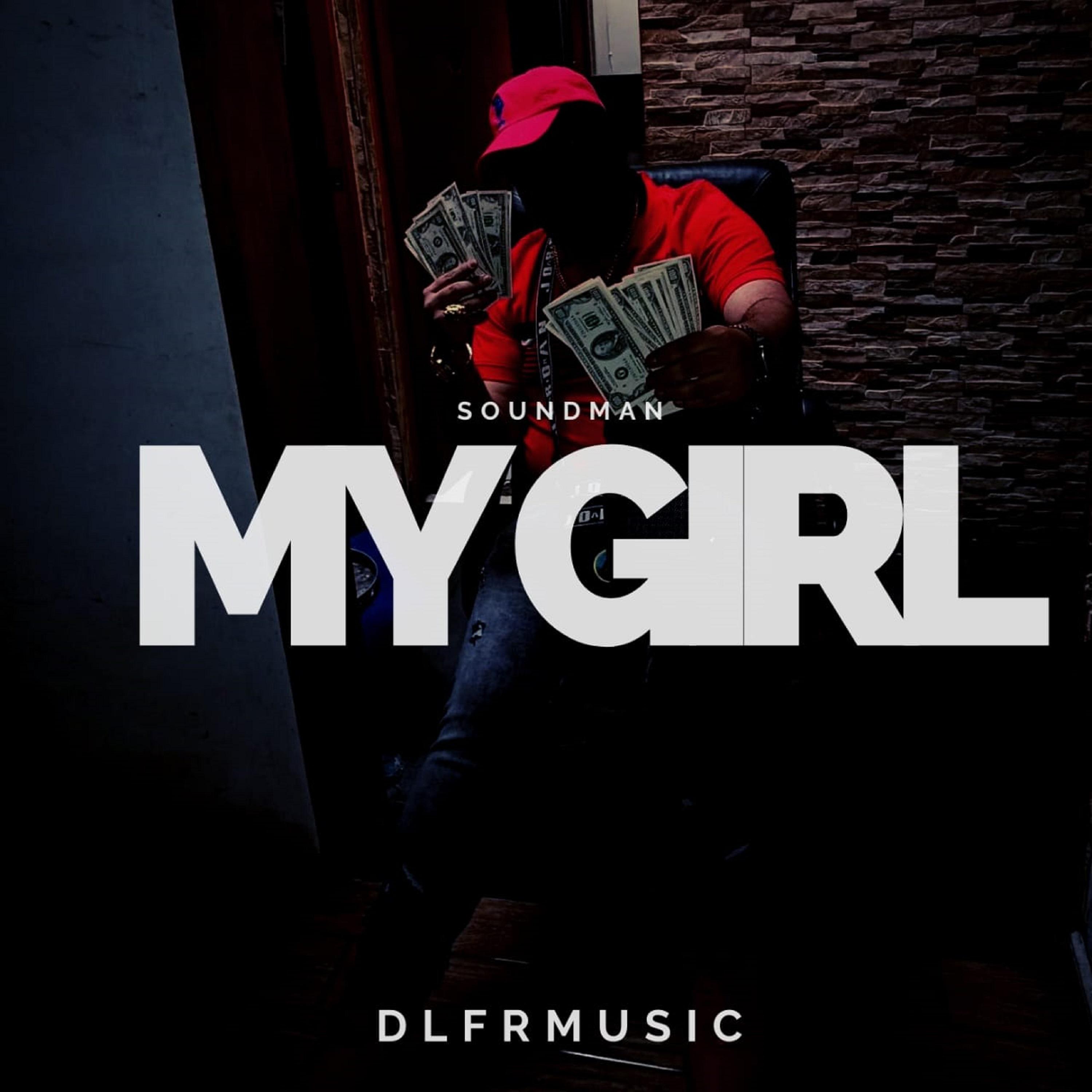 Soundman - My Girl