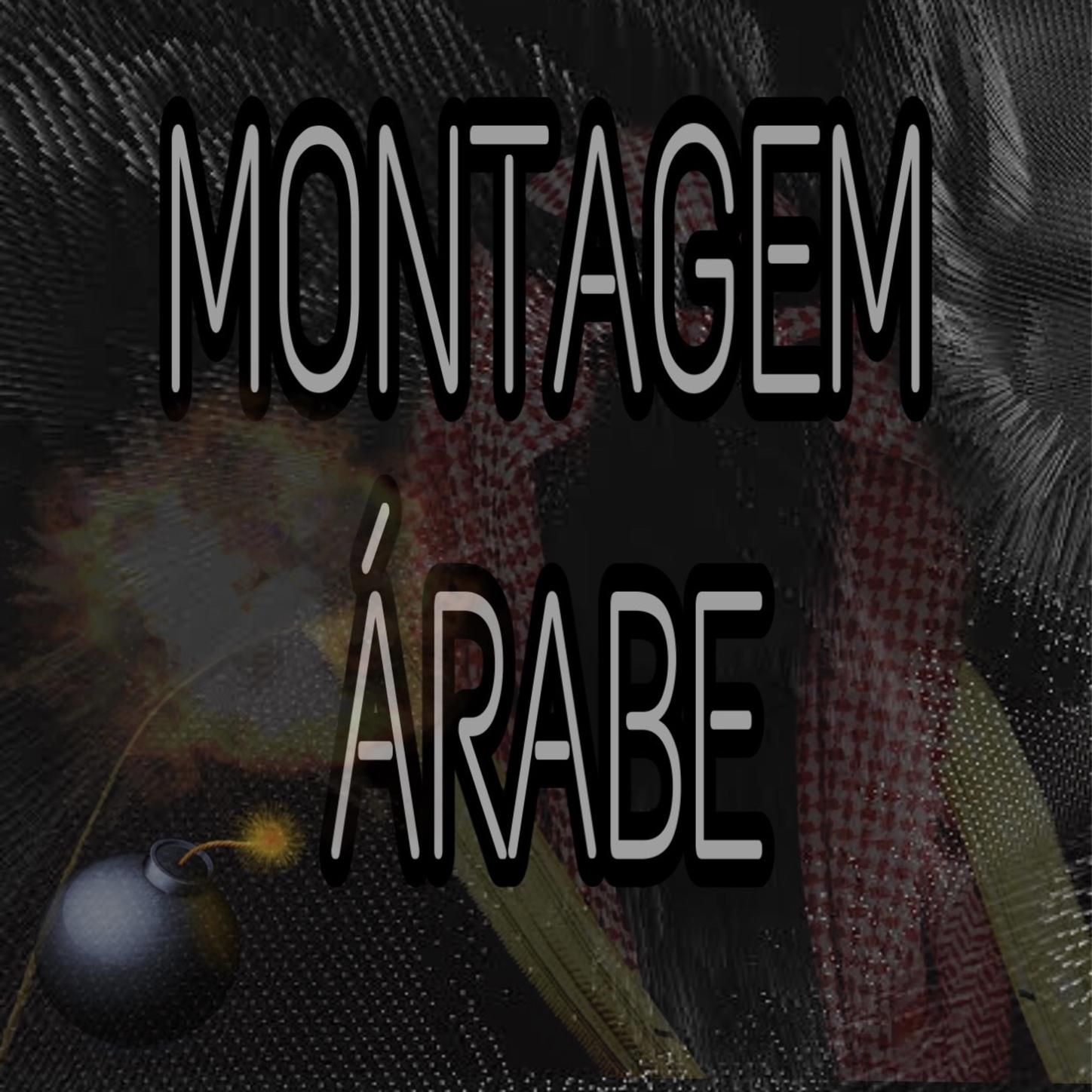 MONTAGEM ARABIANA
