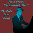 Frank Sinatra The Essentials Vol. I: The Lady Is A Tramp