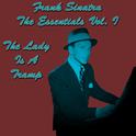 Frank Sinatra The Essentials Vol. I: The Lady Is A Tramp专辑