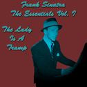 Frank Sinatra The Essentials Vol. I: The Lady Is A Tramp专辑