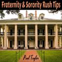 Fraternity and Sorority Rush Tips专辑