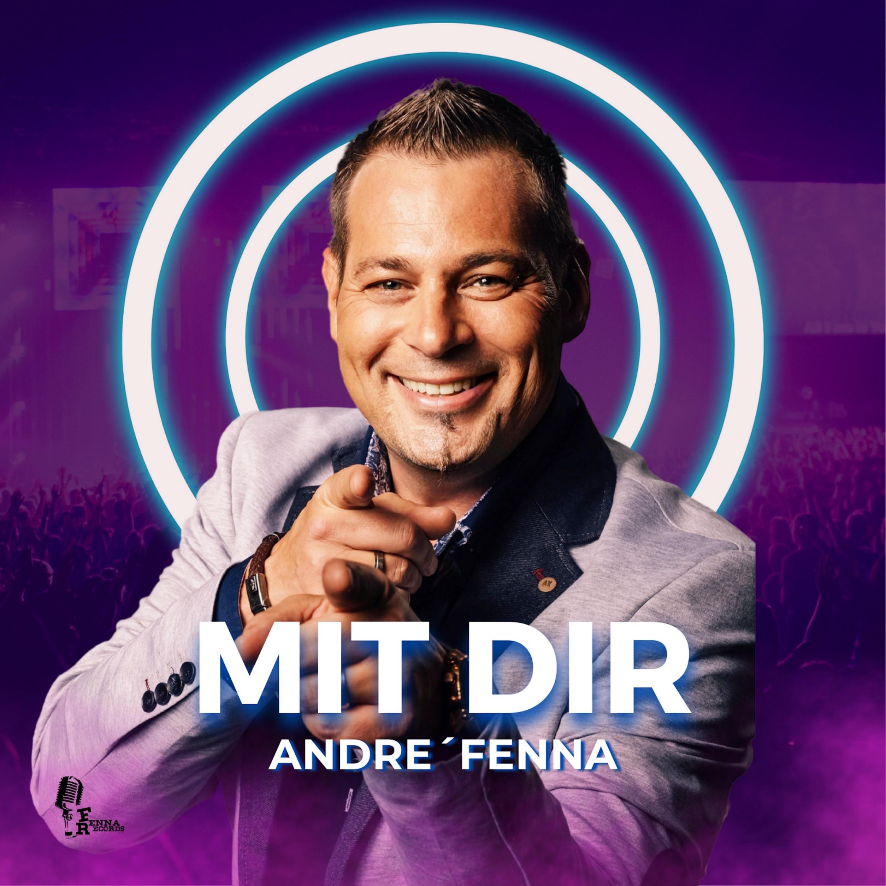 Andre' Fenna - Mit dir (Radio Edit)