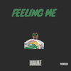 Badmanbze - Feeling Me