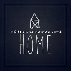 Home Feat.Swaggie杨舒涵