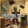 DoeeManEWop - Truth Be Told