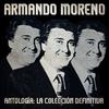 Armando Moreno - La Canción del Linyera (Remastered)