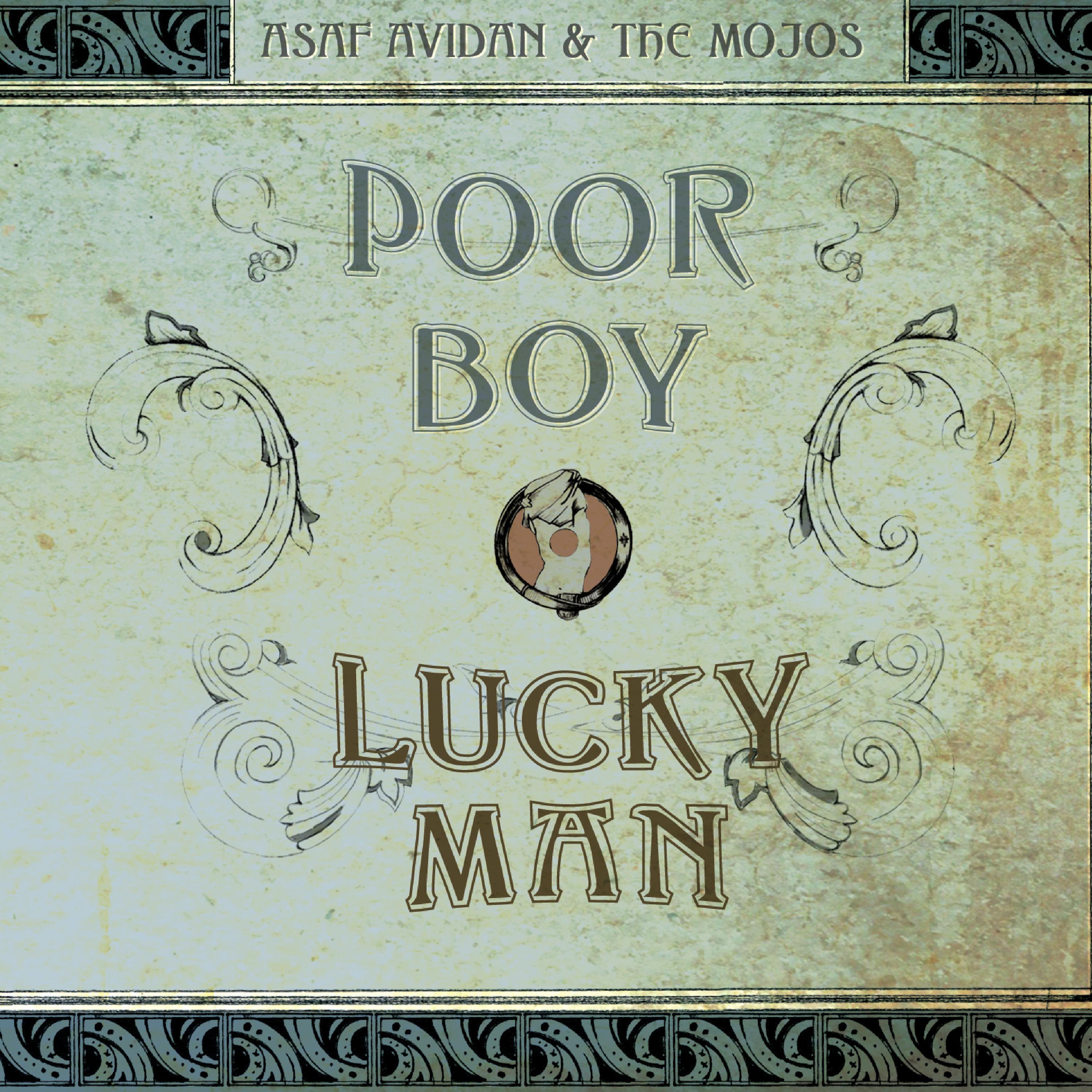 Asaf Avidan - Poor Boy / Lucky Man