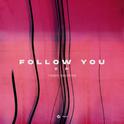 Follow You EP专辑