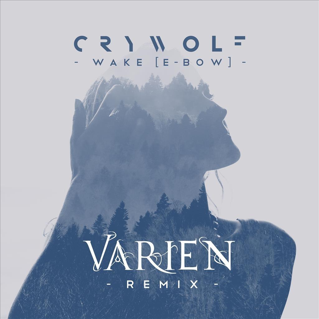Wake [E-bow] (Varien Remix)