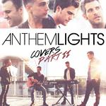 Anthem Lights Covers, Pt. II专辑
