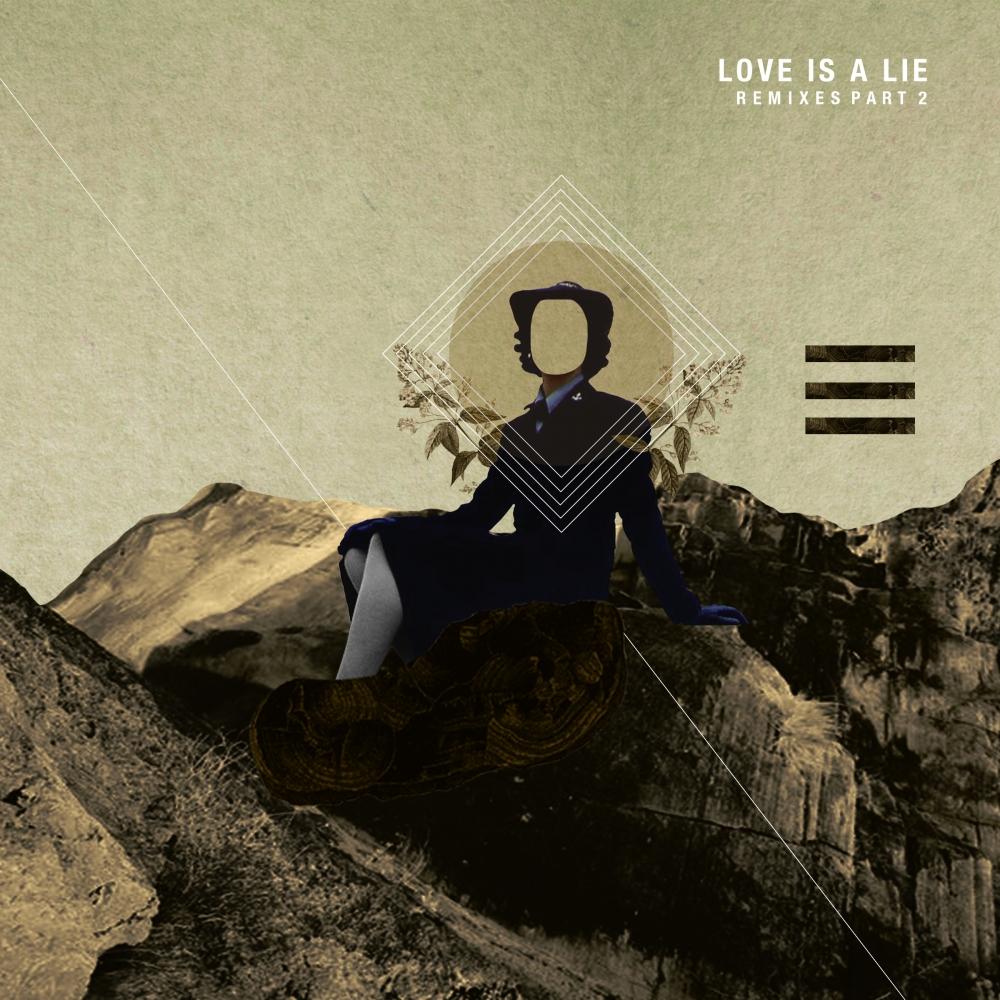 Love Is A Lie Remixes, Pt. 2
