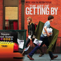 The Art Of Getting By: Music From The Motion Picture