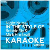 原版伴奏   Night Nurse - Robbie Sly & Mick Hucknall