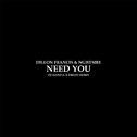 Need You (DJ Hanzel & Drezo Remix)