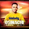 Melody - Osinachi Adimma