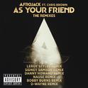 As Your Friend (The Remixes)专辑