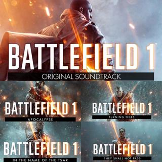 BATTLEFIELD 1 O.S.T ( main and DLC）