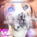 (We Are All) Looking for Home专辑