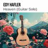 Edy Hafler - Heaven (Guitar Solo)
