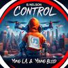 Bnelson - Control (feat. Yung L.A. & Young Bleed)
