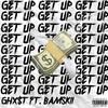 Ghx$t - Get Up (feat. Bamskii)