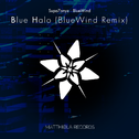 Blue Halo (BlueWind Remix)专辑