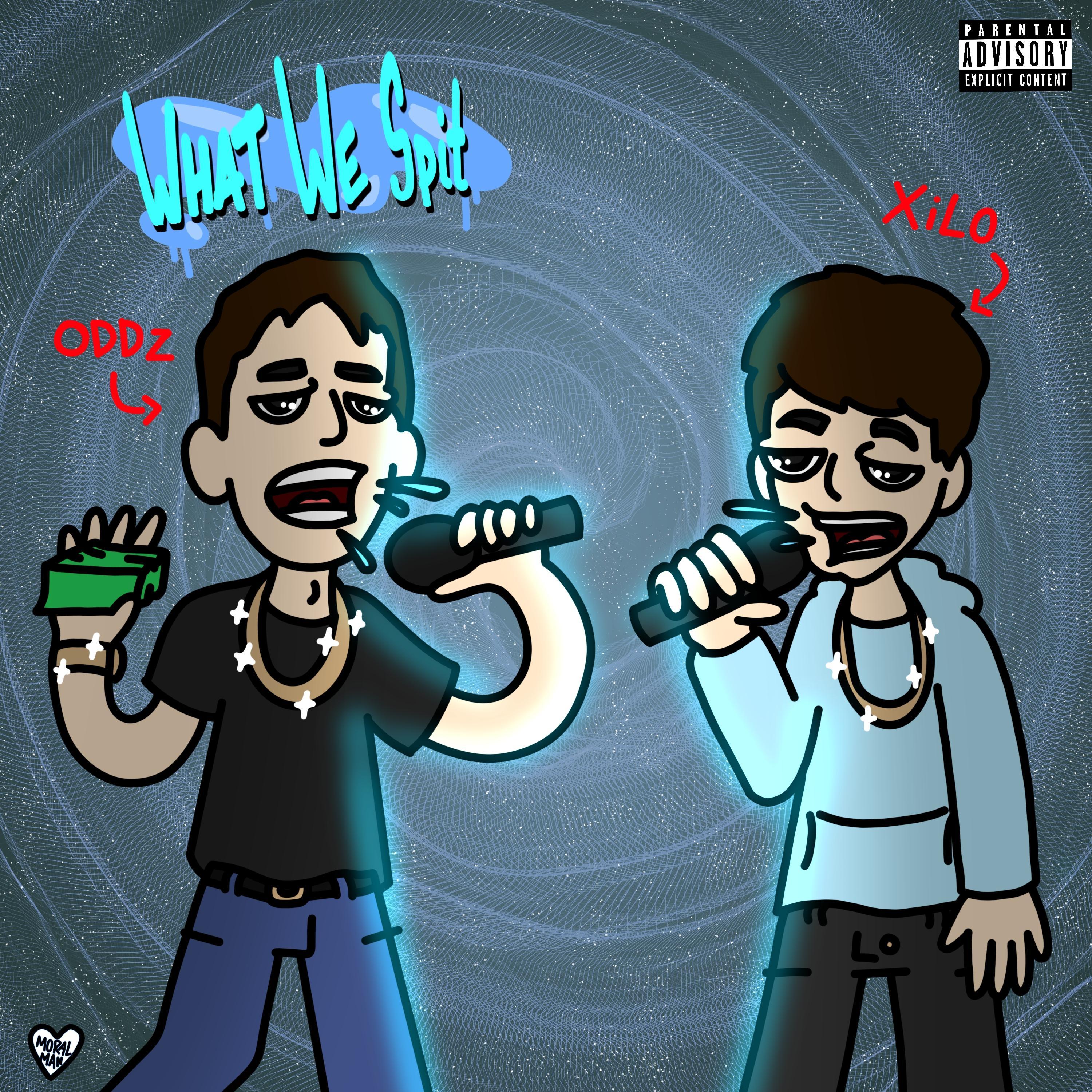 What We Spit (feat. ODDZ)