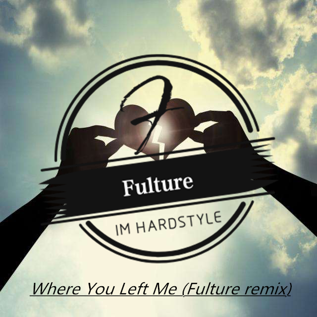 Where You Left Me（Fulture Remix）